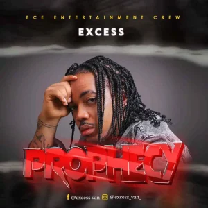 Excess Van - Prophecy Mp3 | Audio Download Lyrics