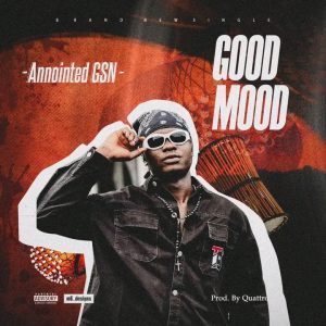 Annointed GSN - Good Mood