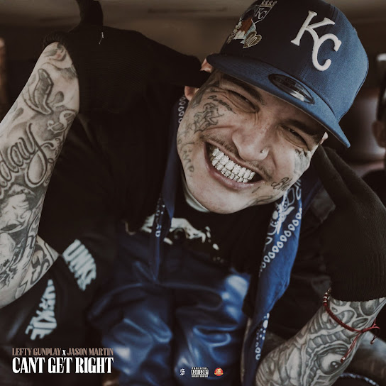 Lefty Gunplay & JasonMartin – Can’t Get Right