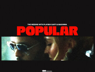 The Weeknd & Madonna – Popular ft. Playboi Carti