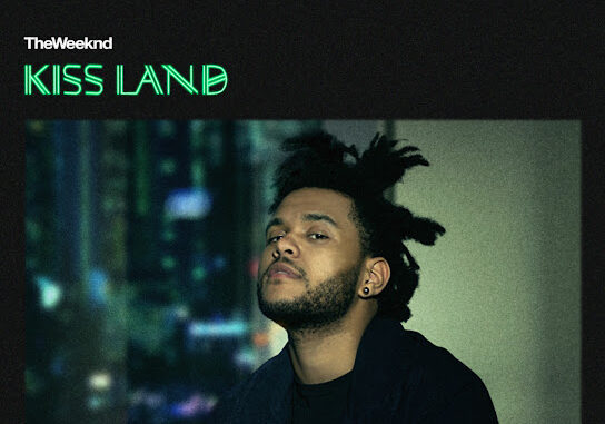 The Weeknd – Kiss Land