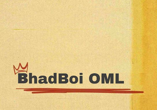 Bhadboi OML – Opueh Bhadboi OML – Opueh