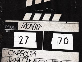 ONEFOUR – MOVIE ft. Abra Cadabra