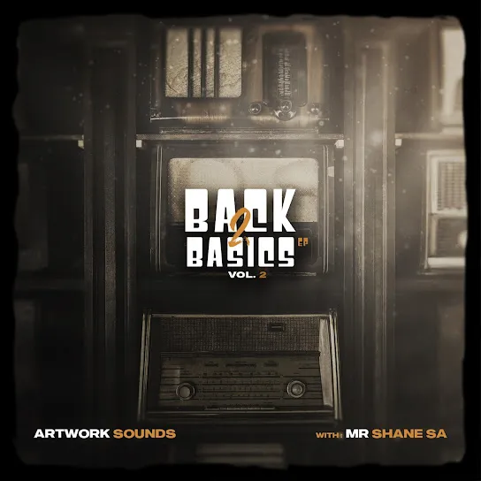 ALBUM: Artwork Sounds – Back 2 Basics, Vol. 2 Mp3 Download