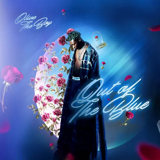 ALBUM: Olivetheboy – Out of the Blue Mp3 Download