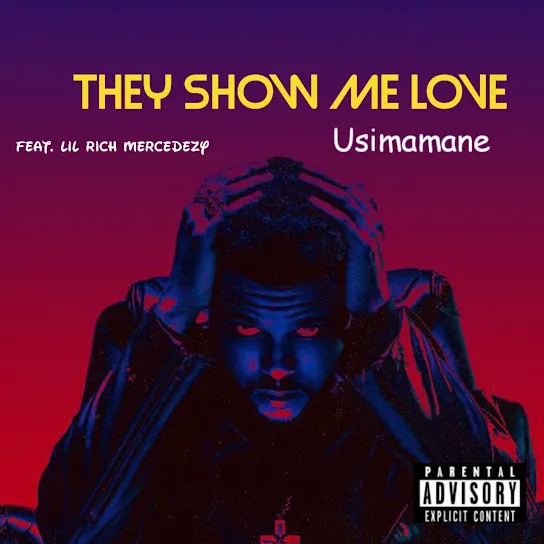 Usimamane – They Show Me Love Ft. Lil Rich Mercedezy Mp3 Download